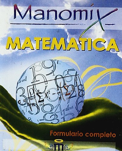 Manomix di matematica. Formulario completo Professional & Reference Books
