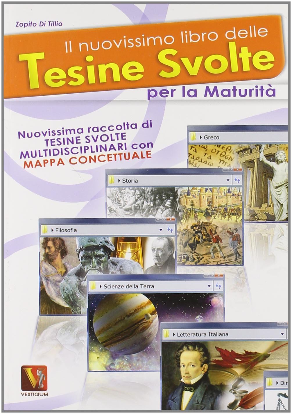 Il nuovissimo libro delle tesine svolte per la maturità book