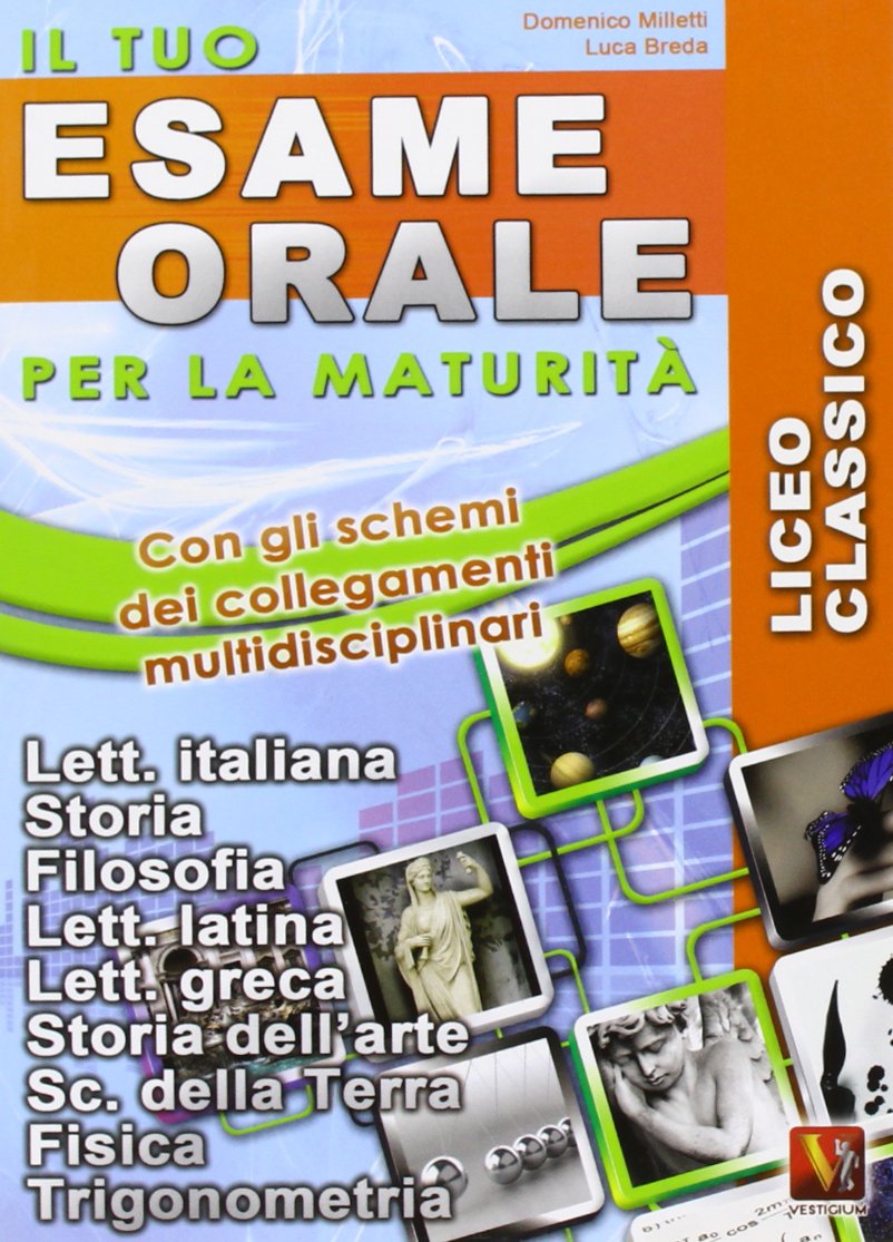 Il tuo esame orale. Per la maturità. Licei classici book
