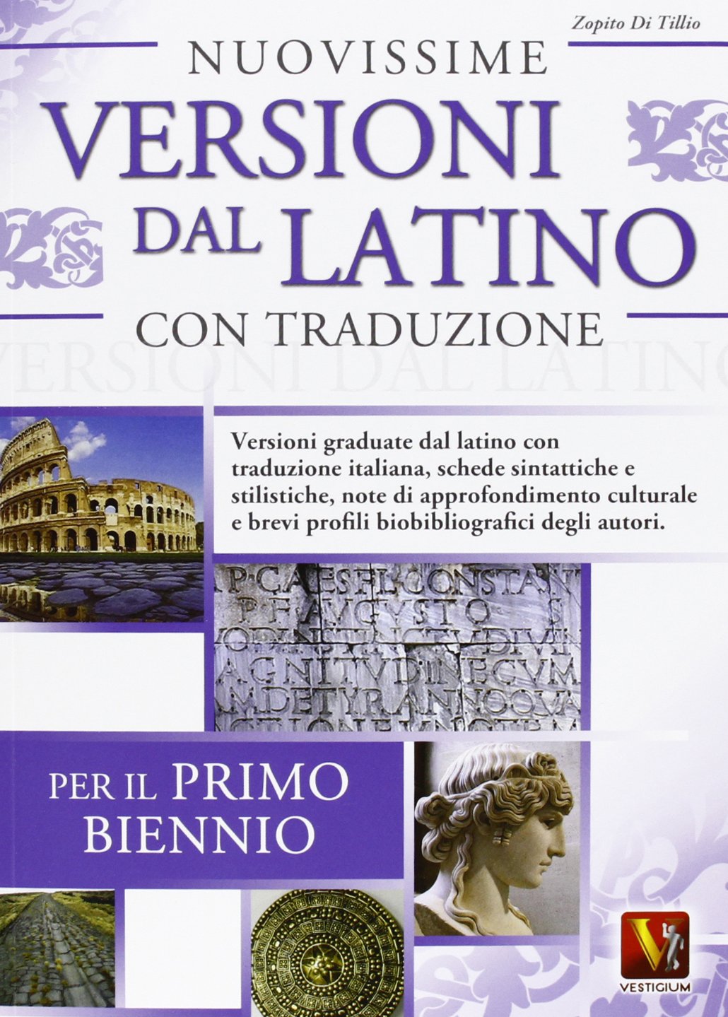 Nuovissime versioni dal latino con traduzione per il 1° biennio delle Scuole superiori (I grandi libri) Professional & Reference Books