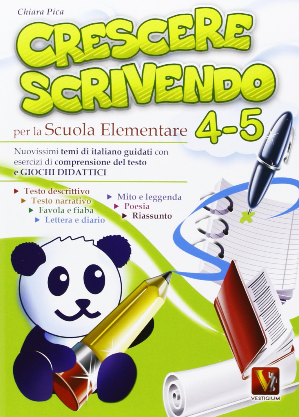 Crescere scrivendo 4-5. Temi di italiano guidati con esercizi e giochi didattici. Per la 4ª e 5ª classe elementare (I grandi libri) Non-fiction