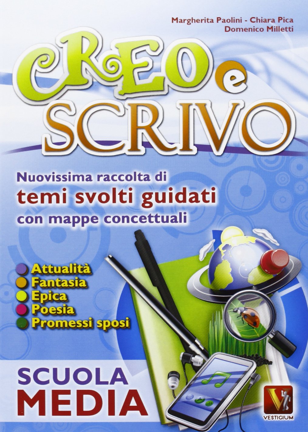 Creo e scrivo. Per la Scuola media book