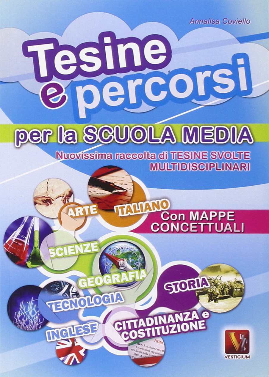 Tesine e percorsi. Tesine svolte per la Scuola media Non-fiction