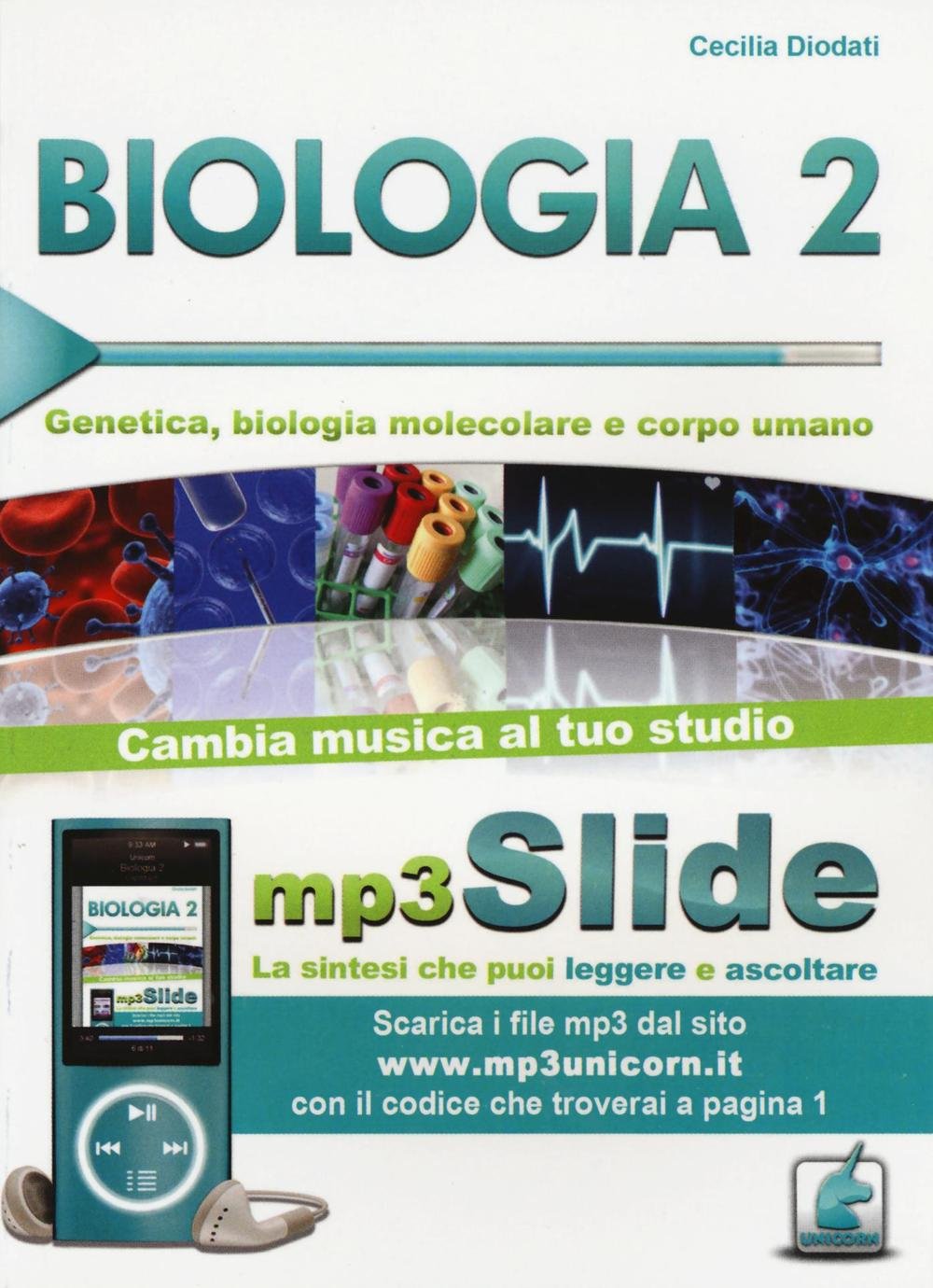Biologia. Riassunto da leggere e ascoltare. Con file mp3. Genetica, biologia molecolare e corpo umano (Vol. 2) book