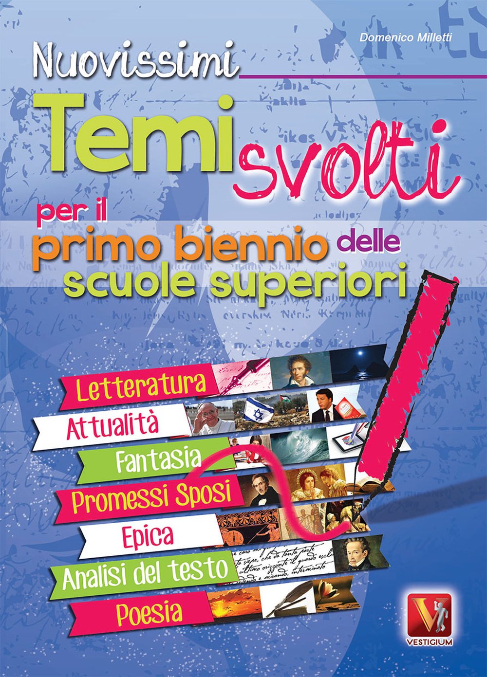 Nuovissimi temi svolti. Per il biennio delle Scuole superiori Professional & Reference Books
