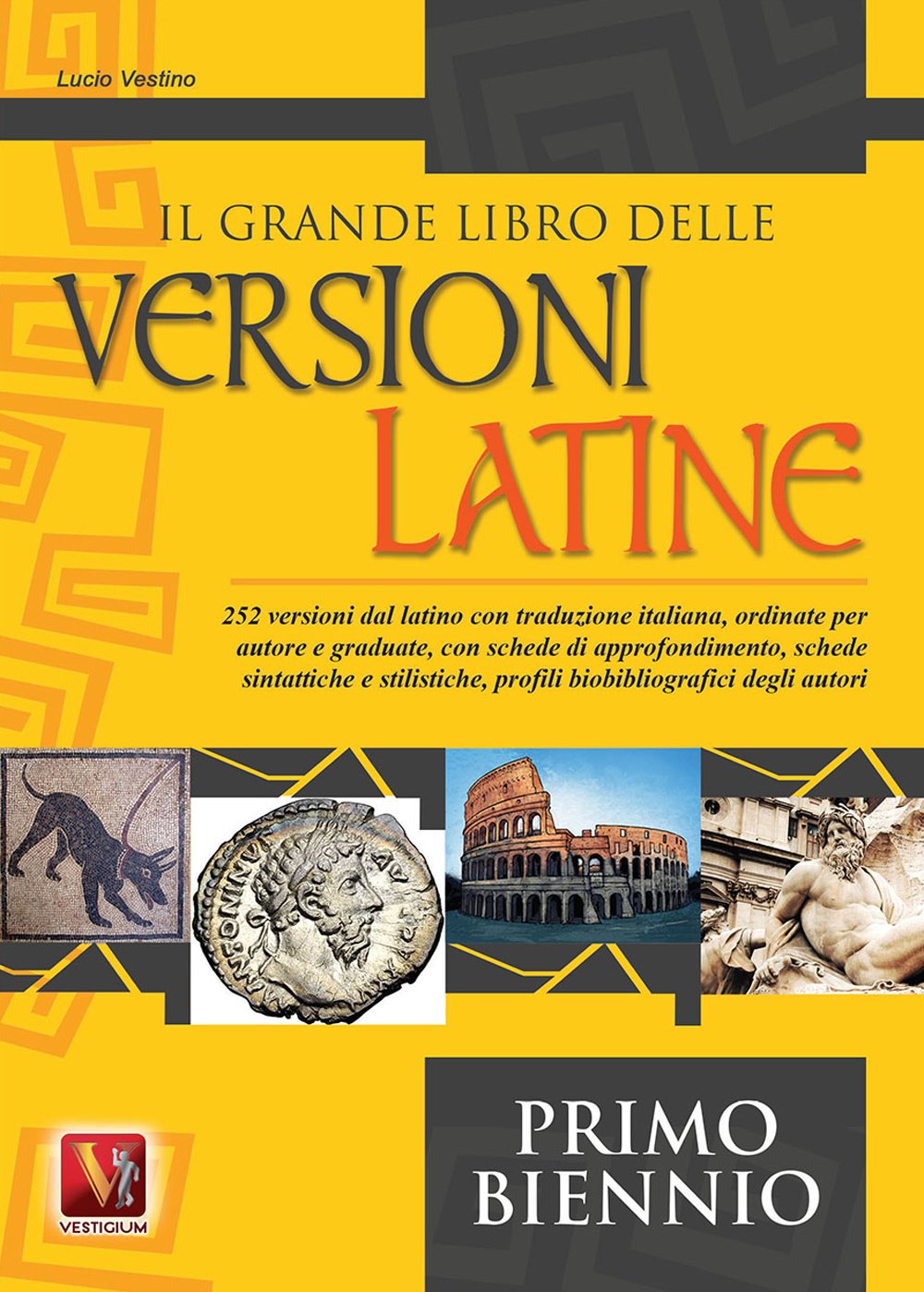 Il grande libro delle versioni latine. Testo latino a fronte. Per il primo biennio book