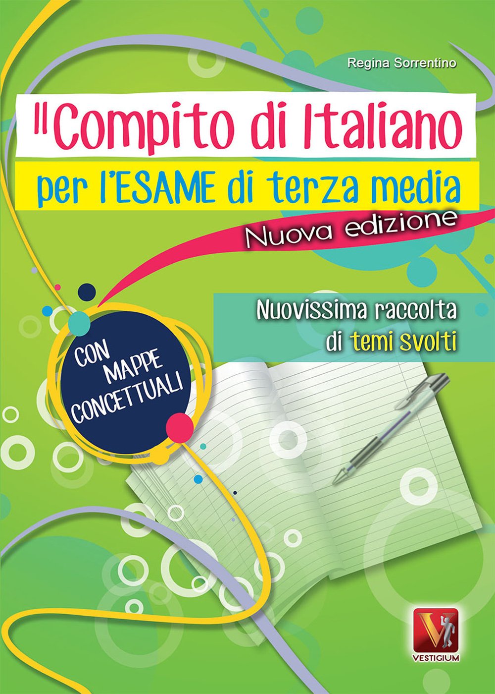 Il compito di italiano per l'esame di terza media. Nuovissima raccolta di temi svolti. Con mappe concettuali Non-fiction