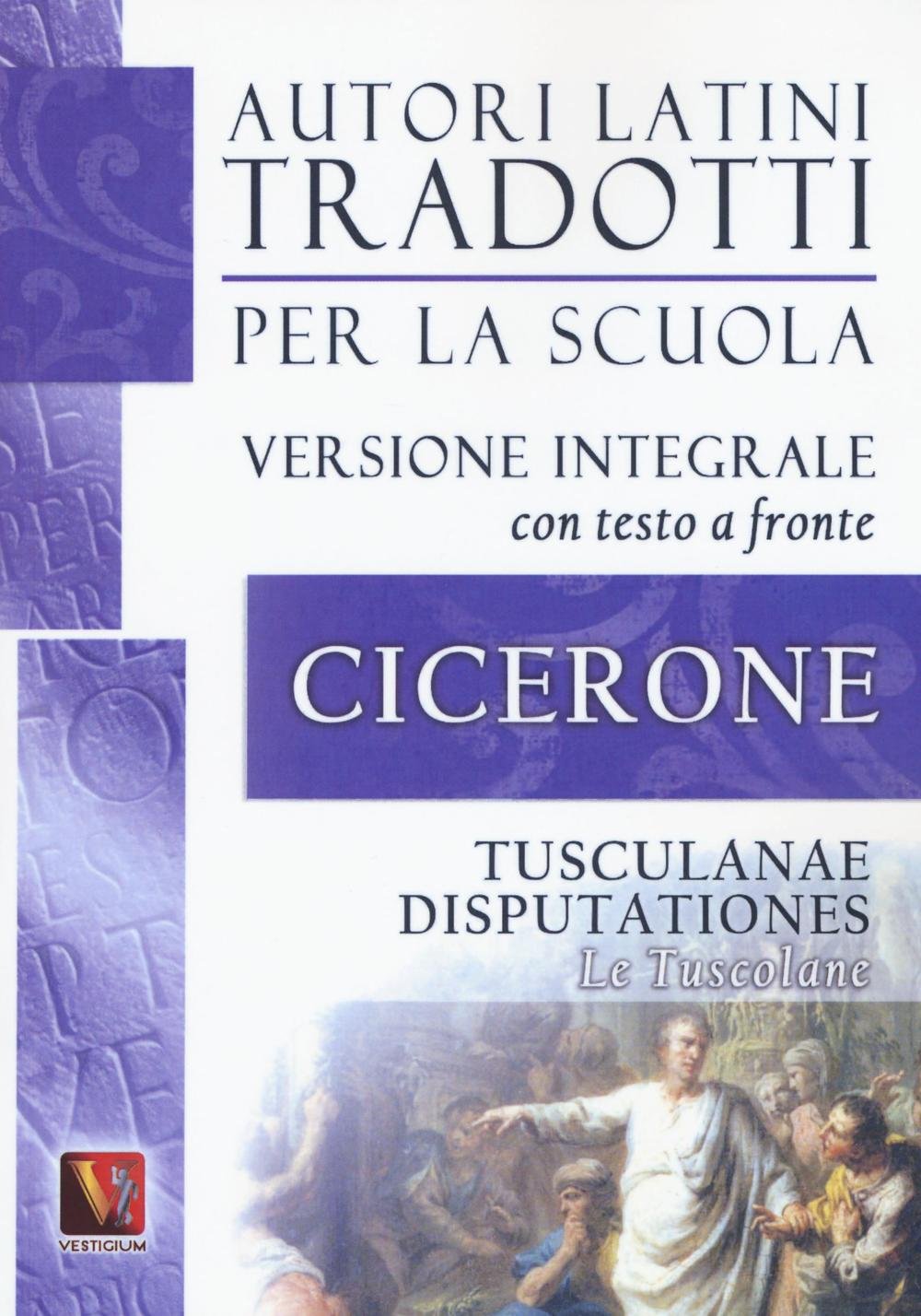 Le Tusculane-Tusculanae disputationes. Testo latino a fronte. Ediz. integrale book