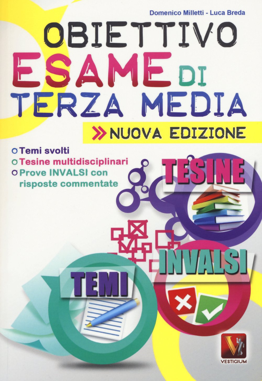 Obiettivo esame di terza media. Temi svolti, Tesine multidisciplinari, Prove INVALSI con risposte commentate book
