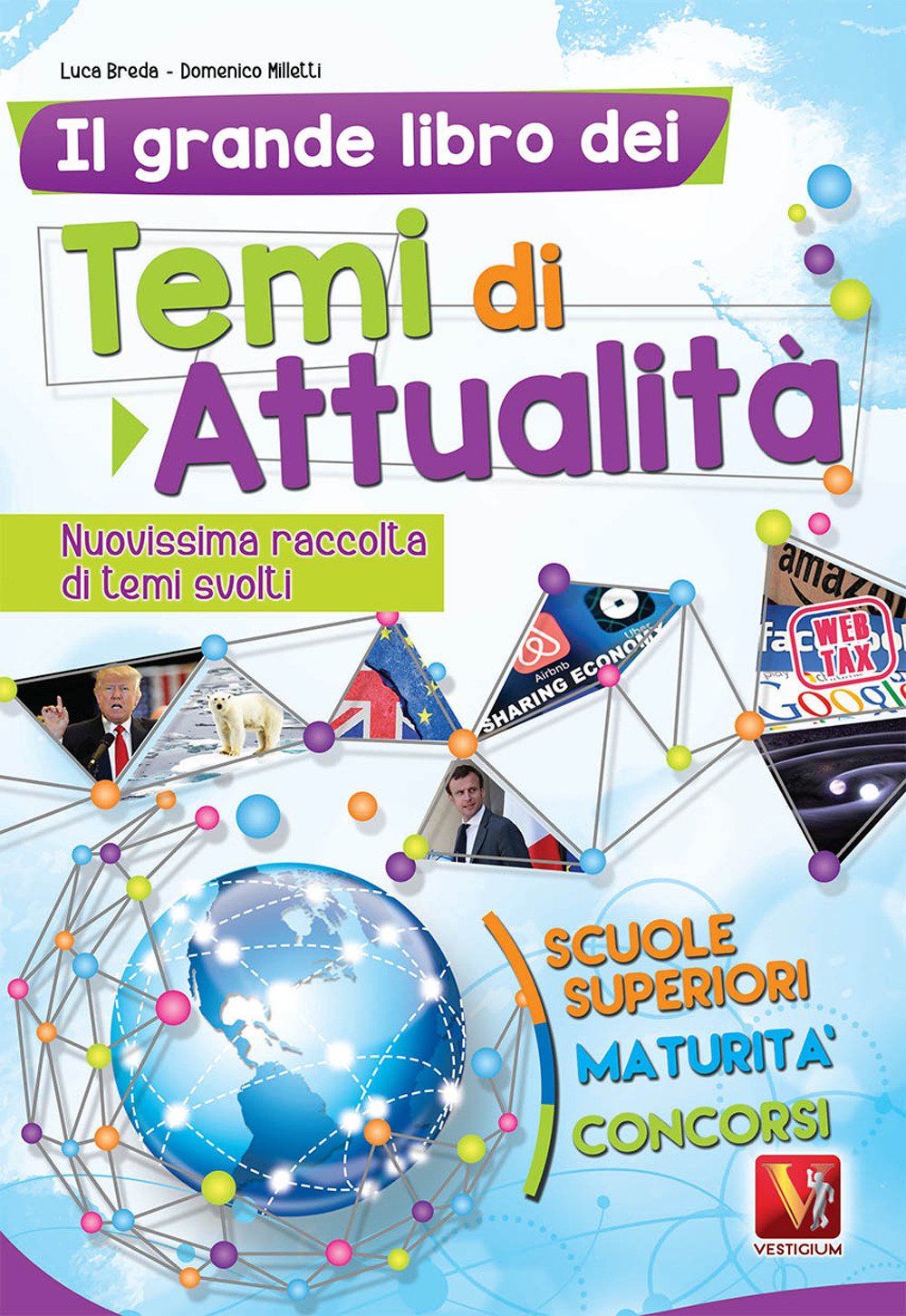 Il grande libro dei temi di attualità. Nuovissima raccolta di temi svolti. Scuole superiori, maturità, concorsi book