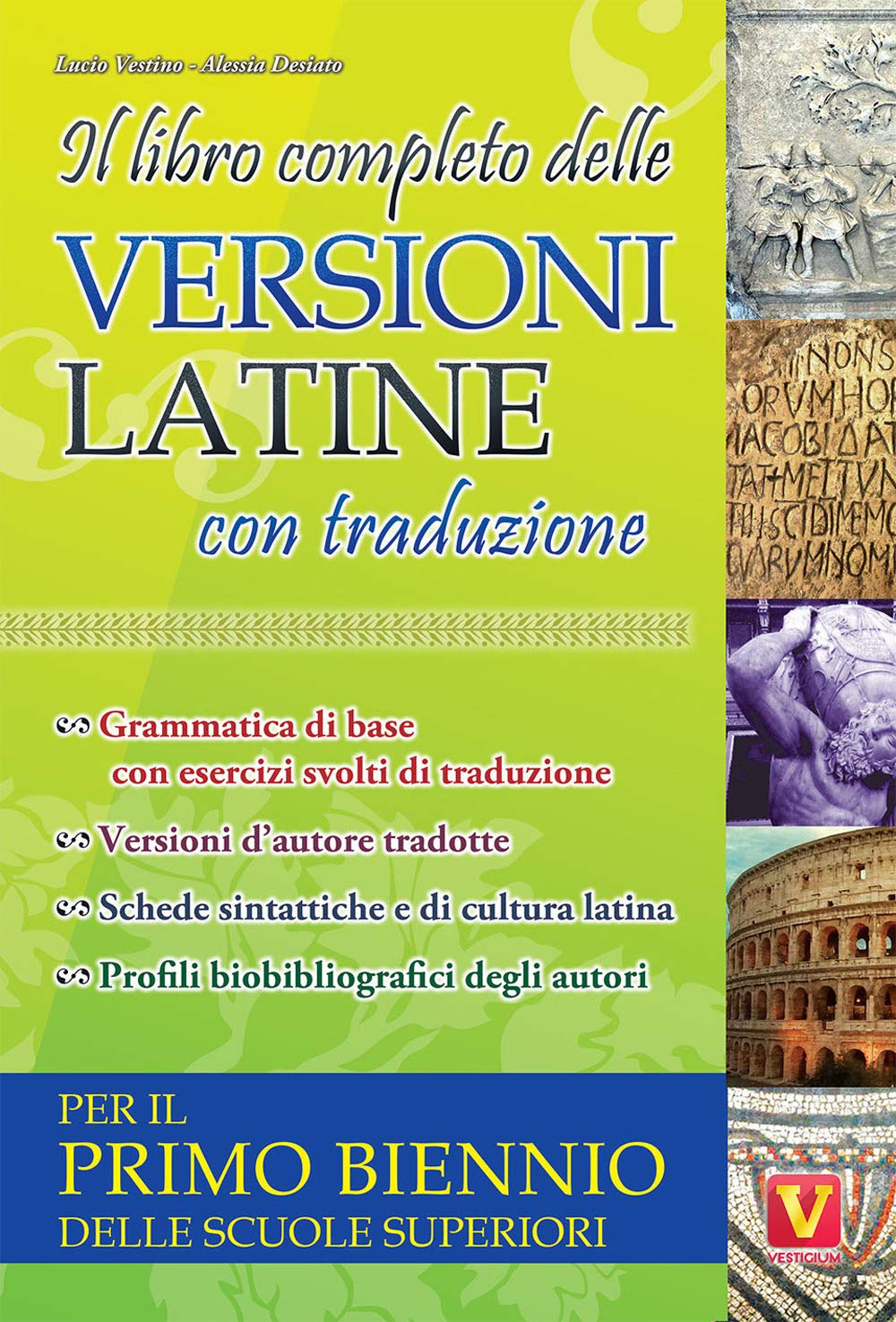 Il libro completo delle versioni latine con traduzione. Per il primo biennio delle scuole superiori Professional & Reference Books