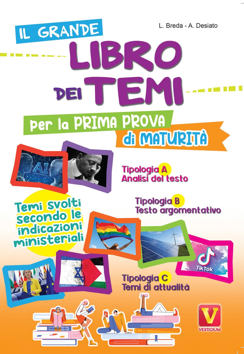 Il grande libro dei temi per la prima prova di maturità. Temi svolti secondo le indicazioni del MIUR book