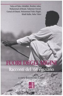 Fuori degli argini. Racconti del '68 egiziano book