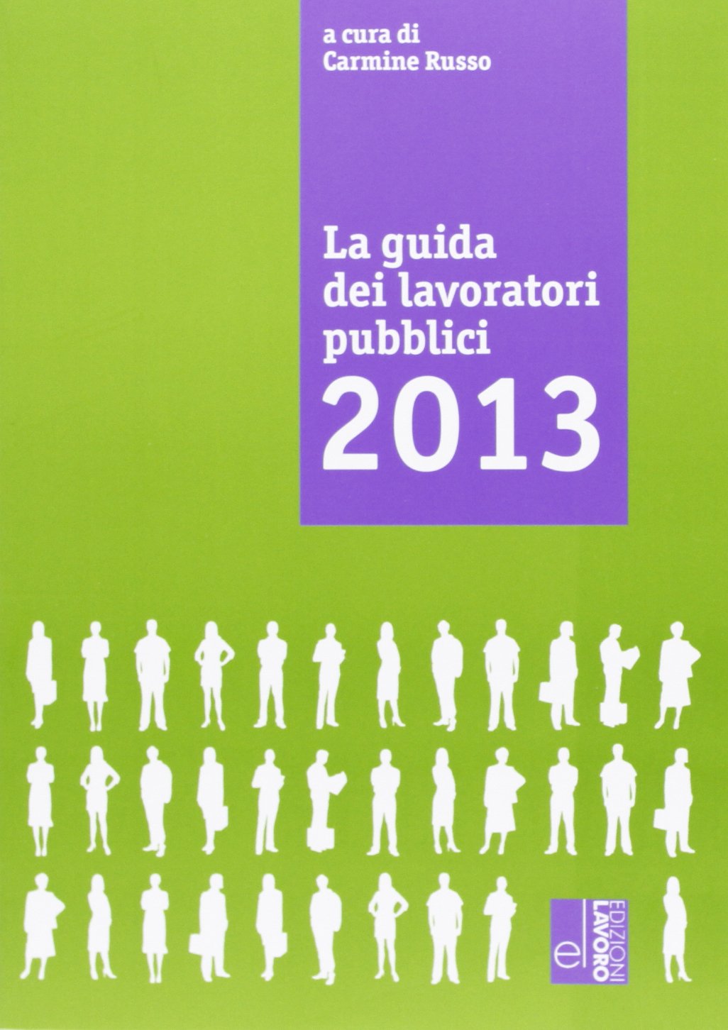 La guida dei lavoratori pubblici (Guide) Law