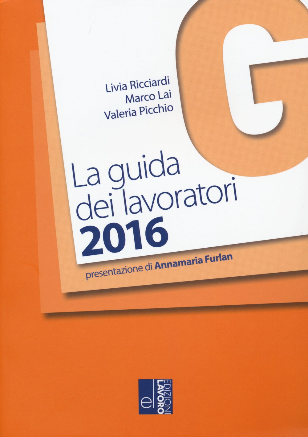 La guida dei lavoratori 2016 (Guide el) Law