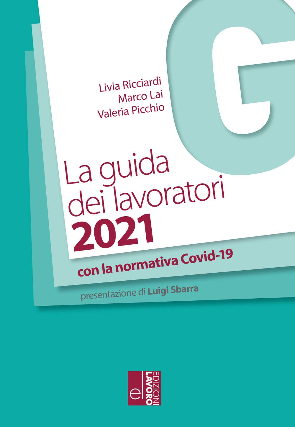 La guida dei lavoratori 2021 (Guide) Law