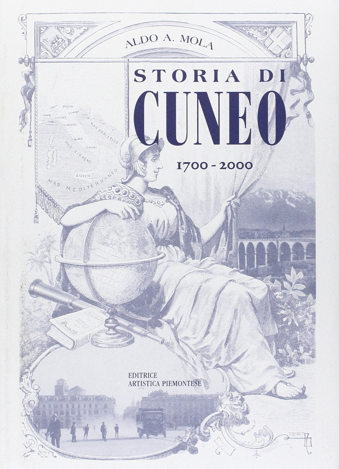 Storia di Cuneo dal 1700 al 2000 (Antropos. Storia, civiltà e paesi) Politics & History