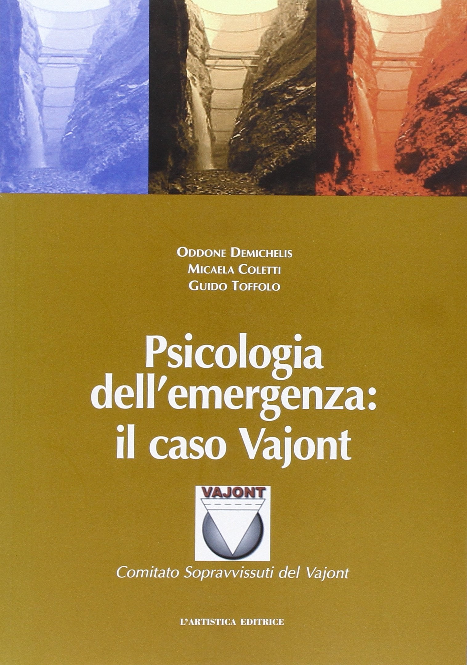 Psicologia dell'emergenza: il caso Vajont book