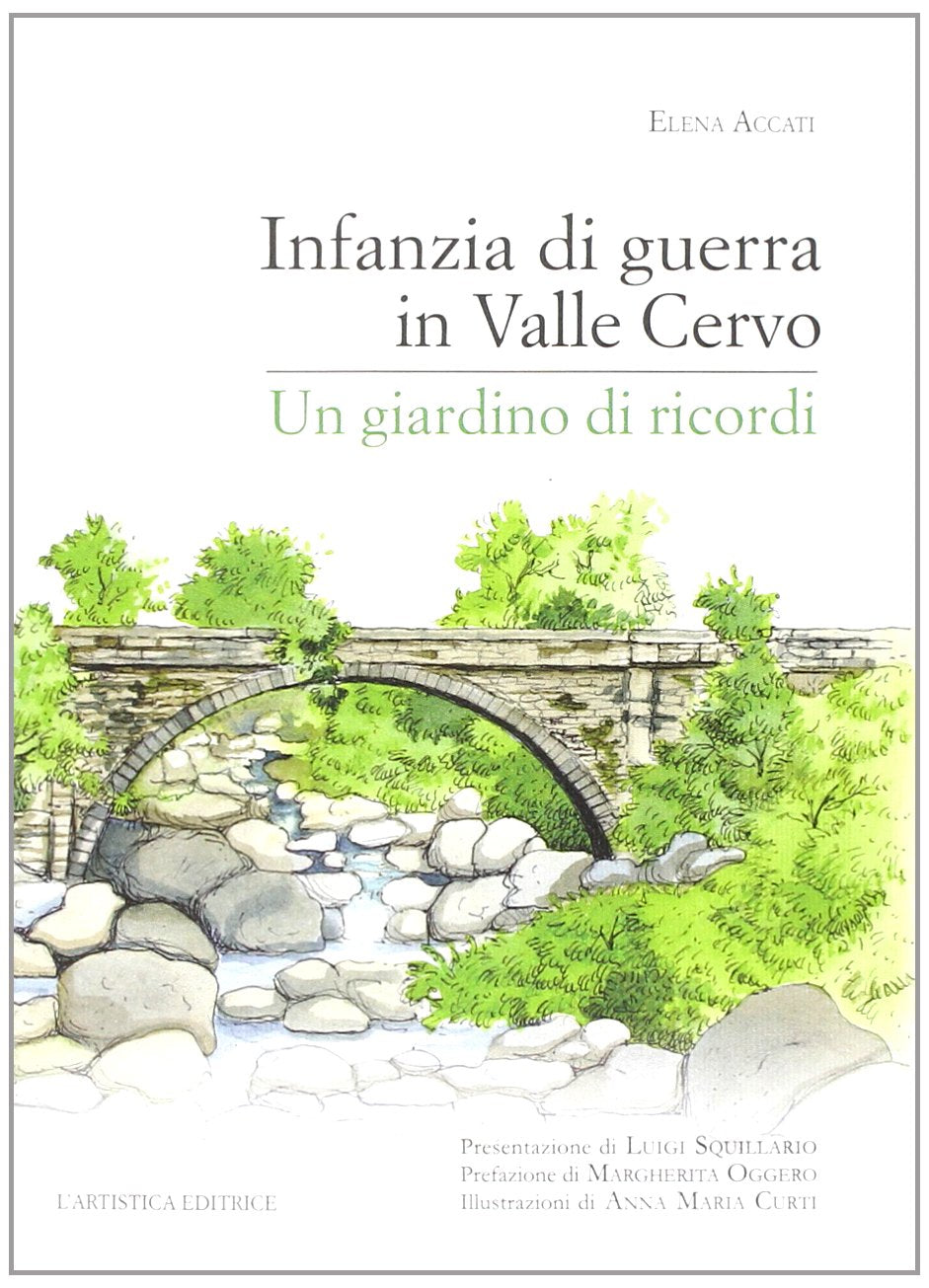 Infanzia di guerra in valle Cervo. Un giardino di ricordi book