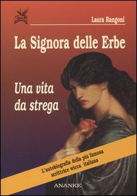 La Signora delle Erbe. Una vita da strega book
