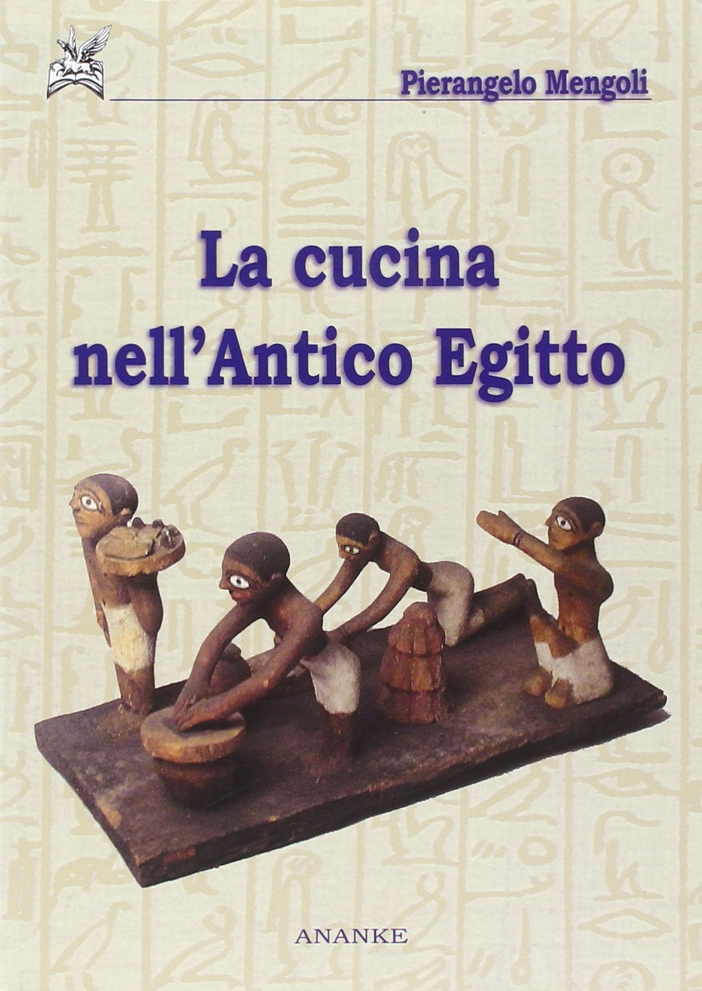 La cucina nell'antico Egitto (Seshat) Books