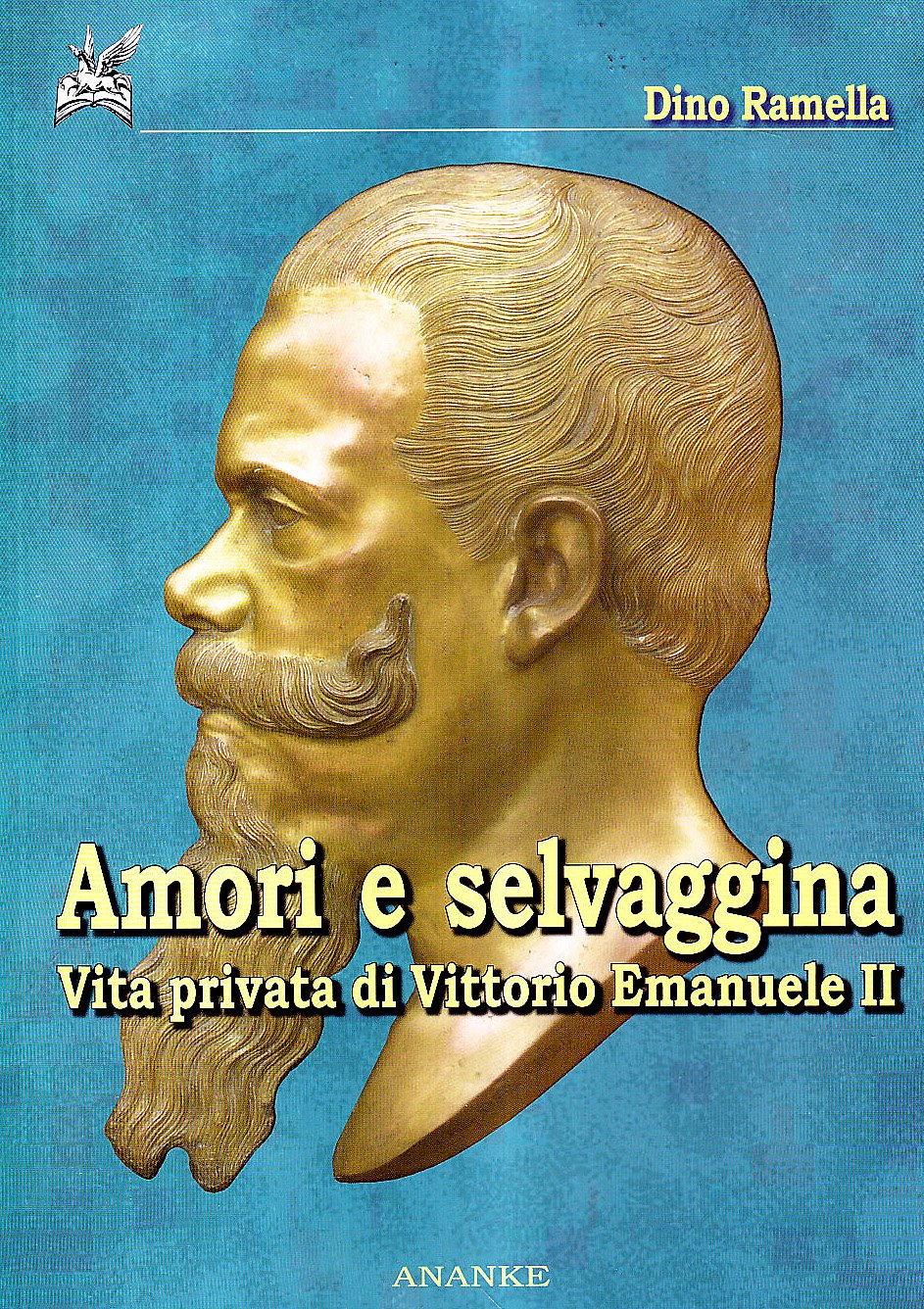 Amori e selvaggina. Diario segreto di Vittorio Emanuele II Biographies & Memoirs