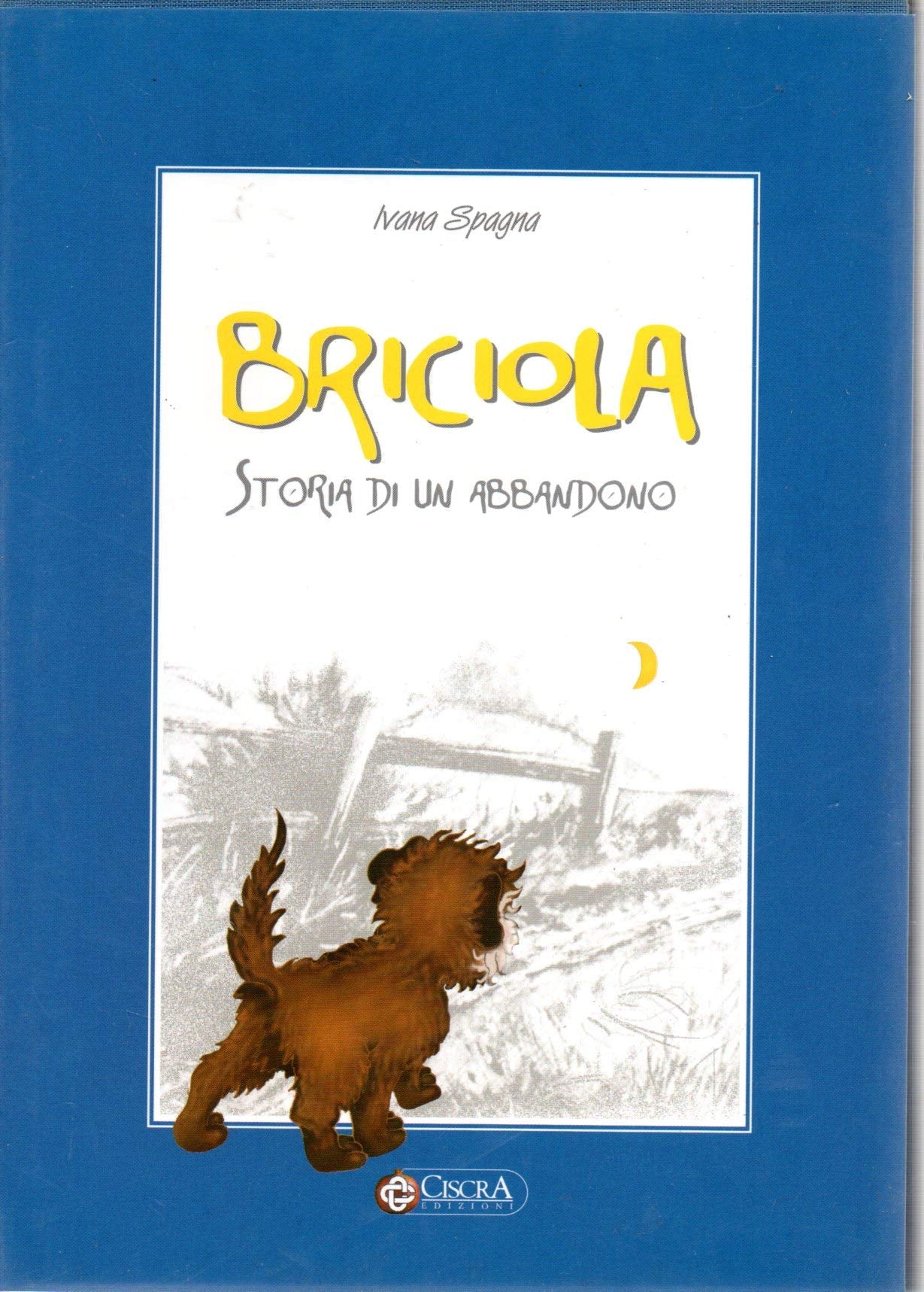 Briciola senior. Storia di un abbandono book