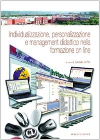 Individualizzazione, personalizzazione e management didattico nella formazione on line Books
