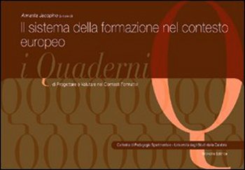 Il sistema della formazione nel contesto europeo (I quaderni) Books
