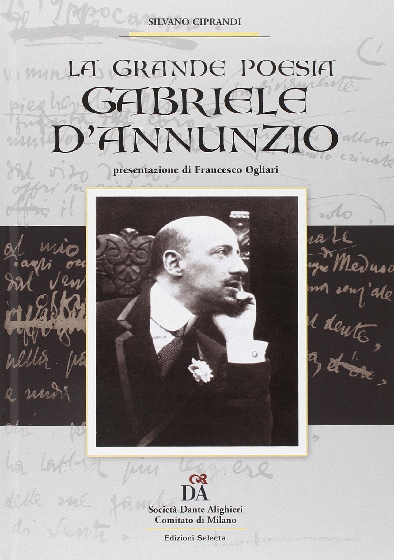 Gabriele D'Annunzio. La grande poesia book