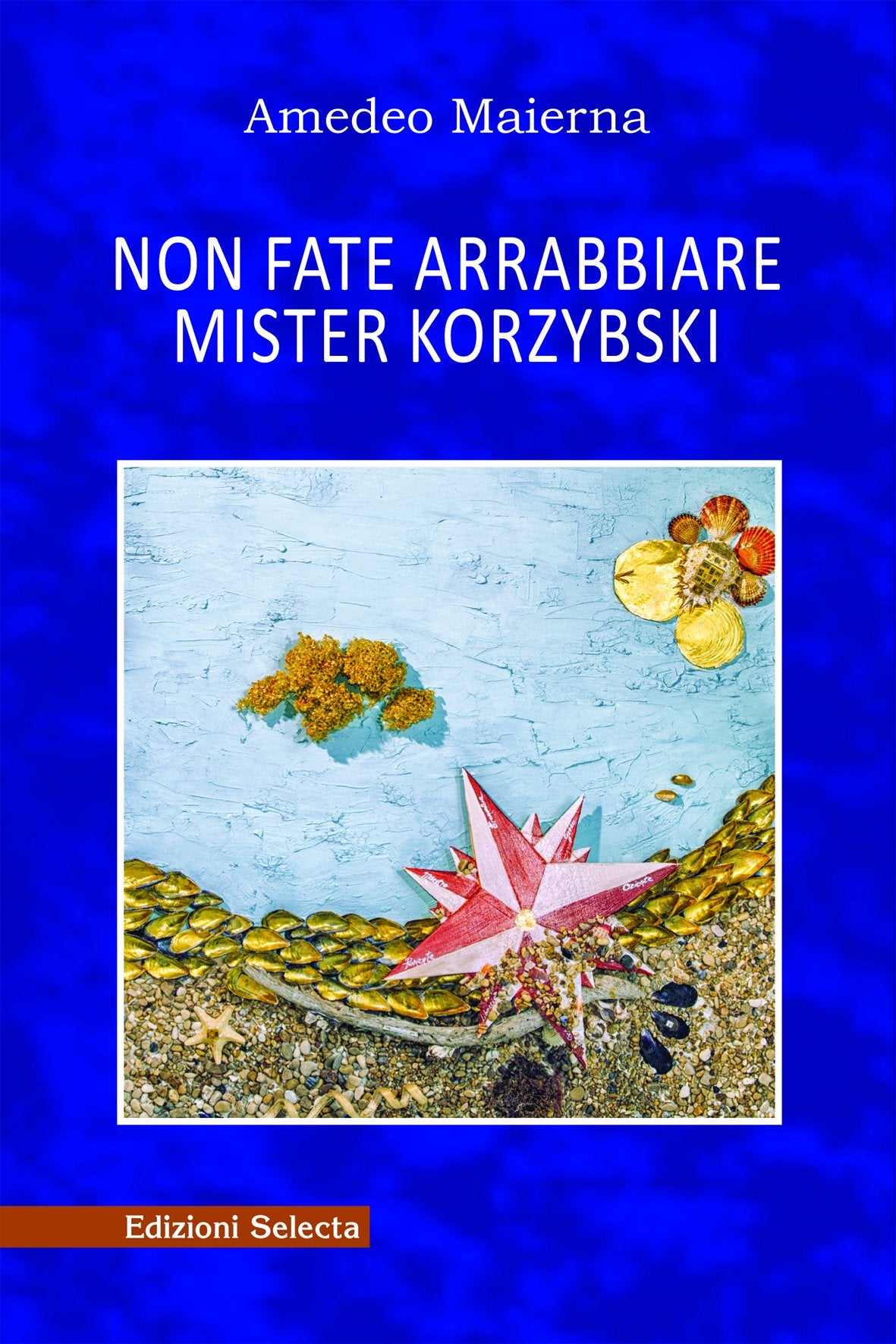 Non fate arrabbiare Mister Korsybski book