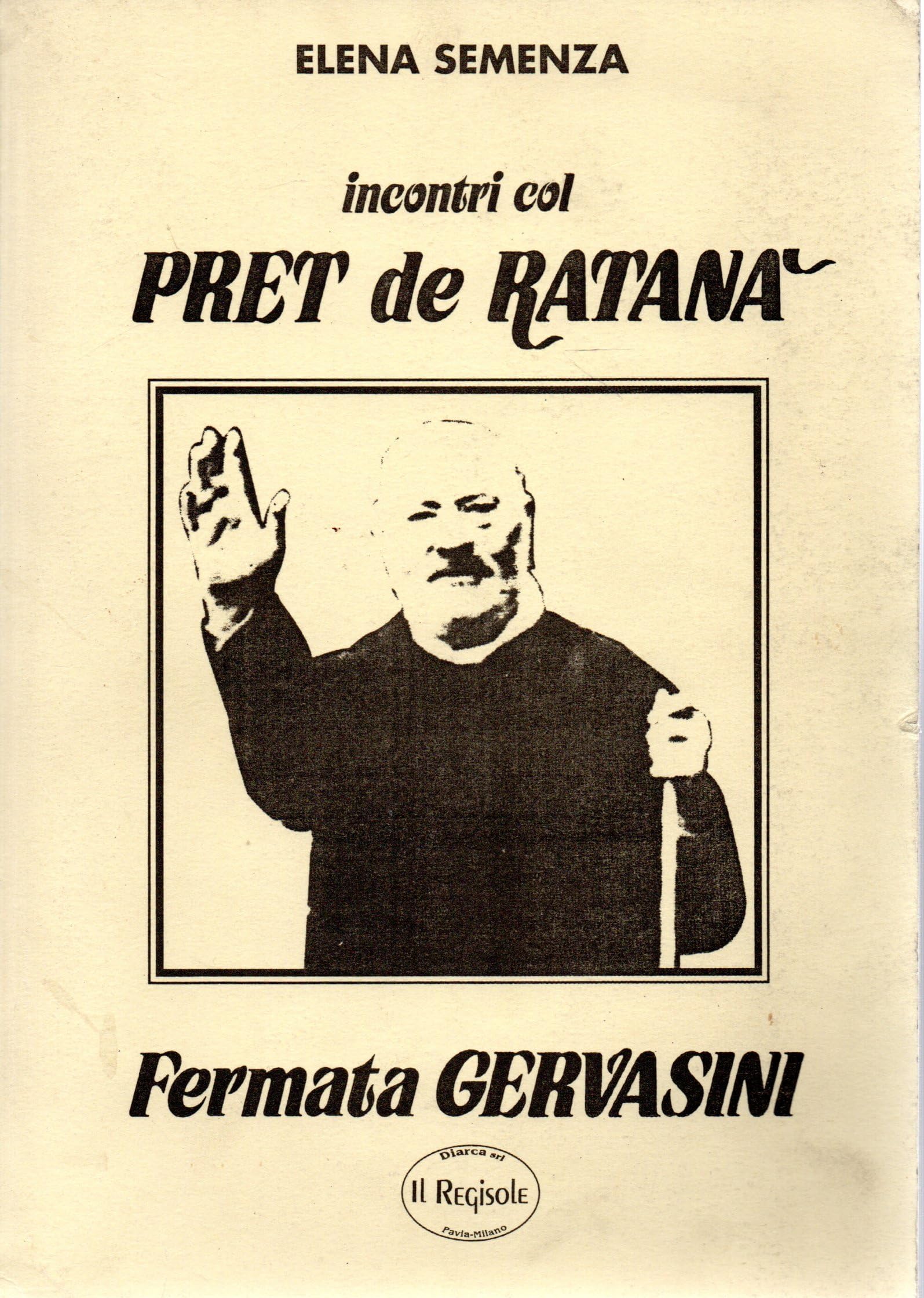 Incontri col pret de Ratanà. Fermata Gervasini book