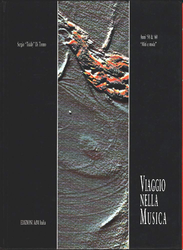 Viaggio nella musica. Anni '50 e '60 miti e mode book