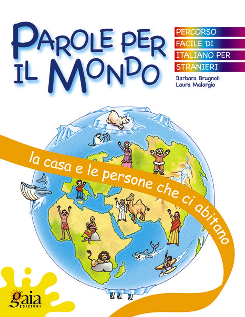 La casa e le persone che ci abitano. Parole per il mondo. Per la Scuola elementare book
