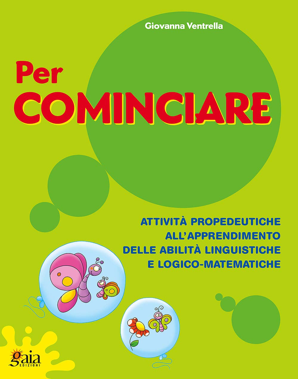 Per cominciare. Quaderno operativo. Per la Scuola elementare book