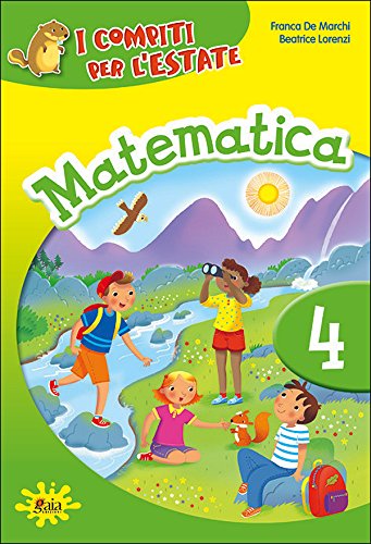 Product Image: Compiti per l'estate. Matematica. Per la 4ª classe elementare