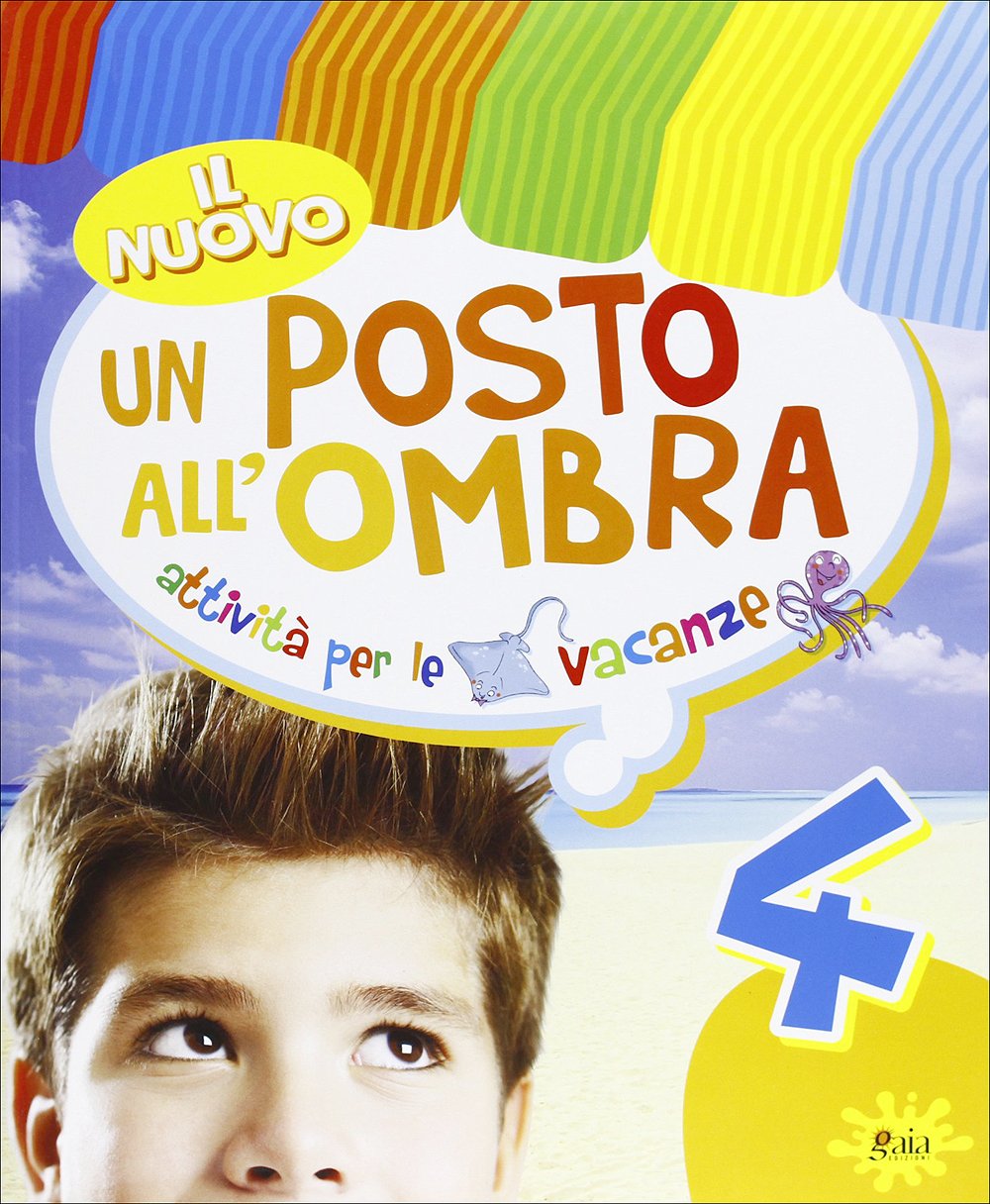 In nuovo Un posto all'ombra. Con Quaderno e Libro di narrativa. Per la 4ª classe elementare (Vol. 4) Non-fiction