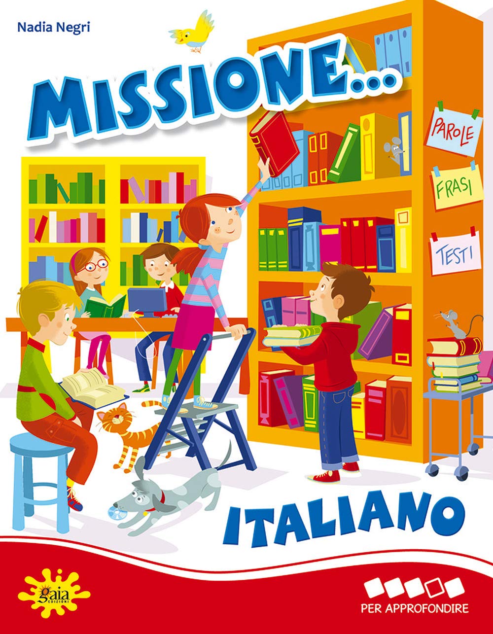Missione... italiano. Per la Scuola elementare (Vol. 4) book
