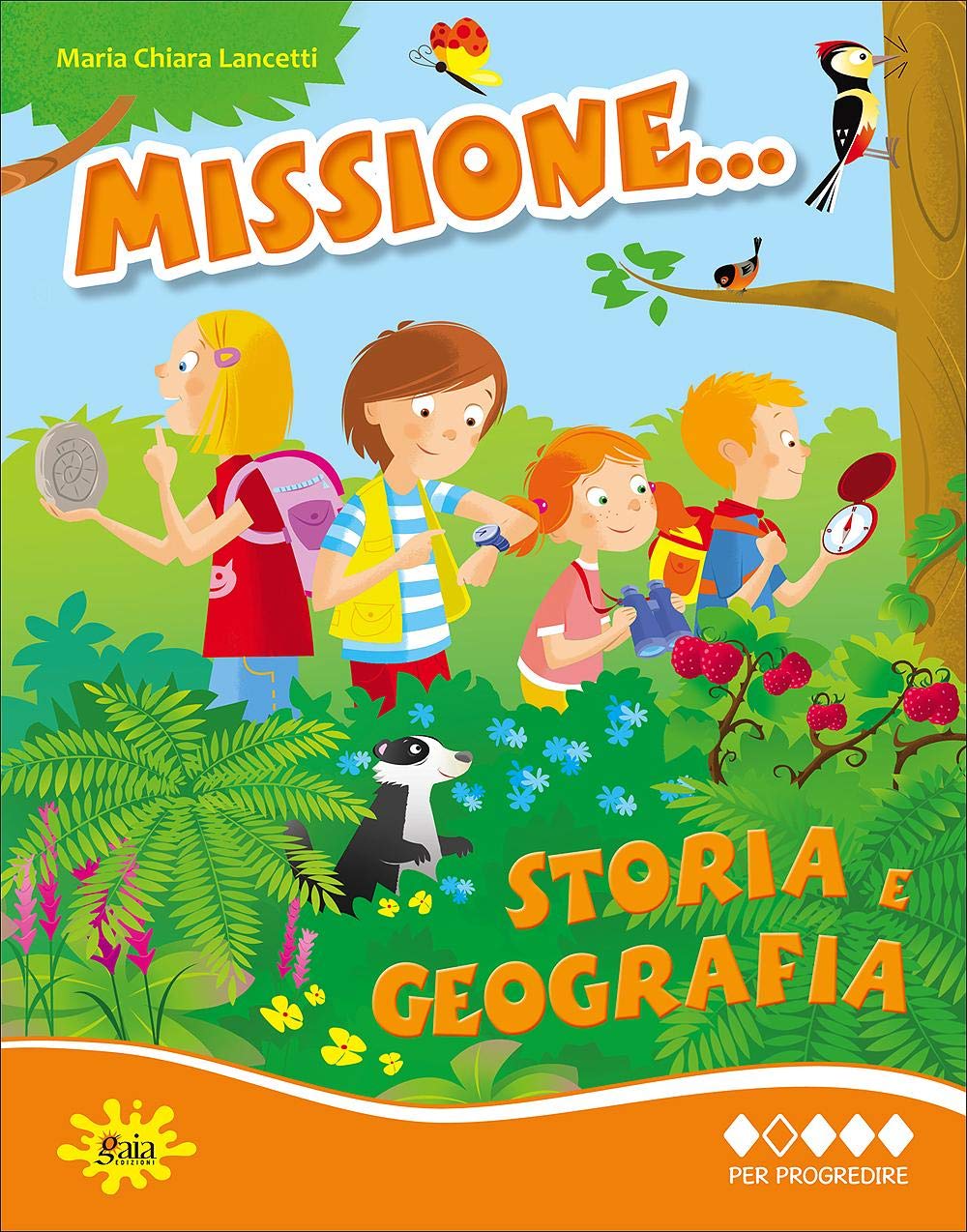 Missione... storia e geografia. Per la Scuole elementare (Vol. 2) Natural Sciences