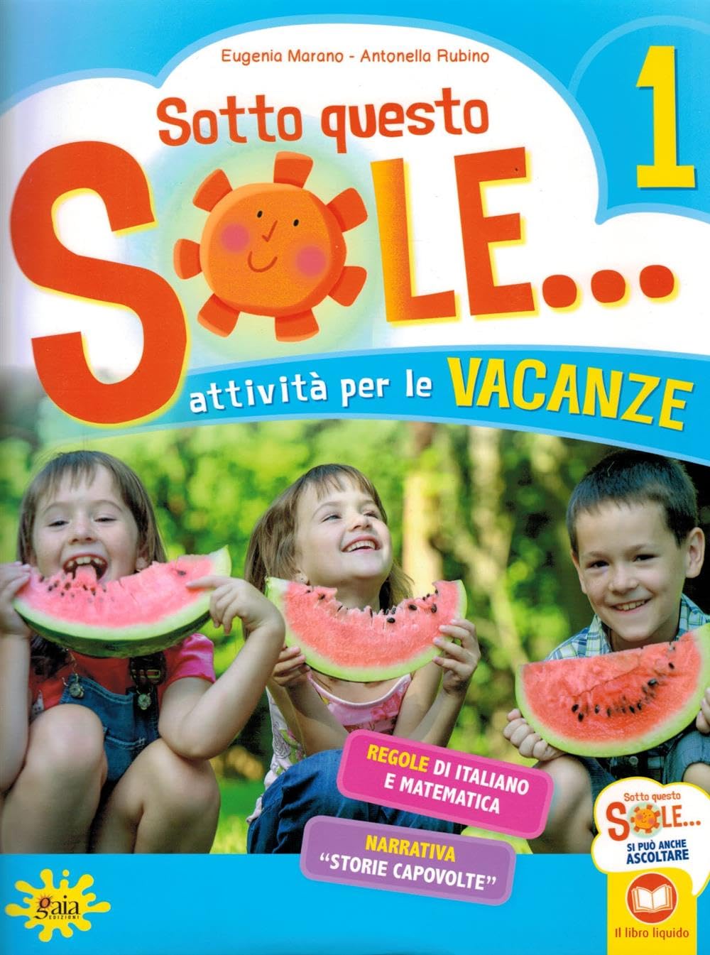 Sotto questo sole... Attività per le vacanze-Fascicolo delle regole. Per la Scuola elementare. Con Libro: Storie capovolte (Vol. 1) Professional & Reference Books