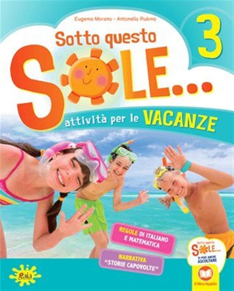 Sotto questo sole... Attività per le vacanze-Fascicolo delle regole. Per la Scuola elementare (Vol. 3) Study Guides