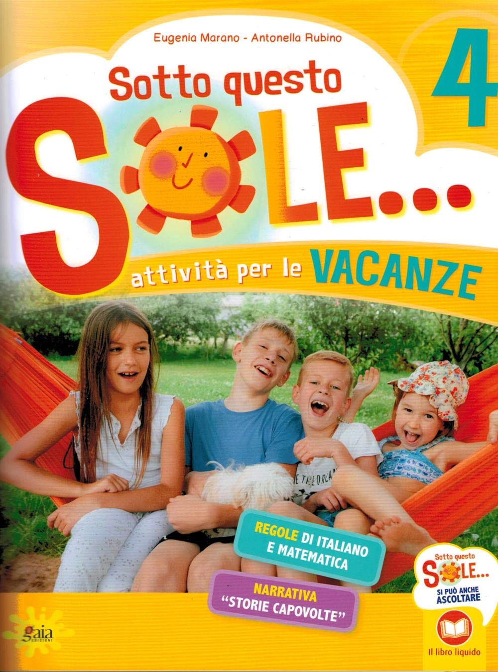 Sotto questo sole... Attività per le vacanze-Fascicolo delle regole. Per la Scuola elementare (Vol. 4) book