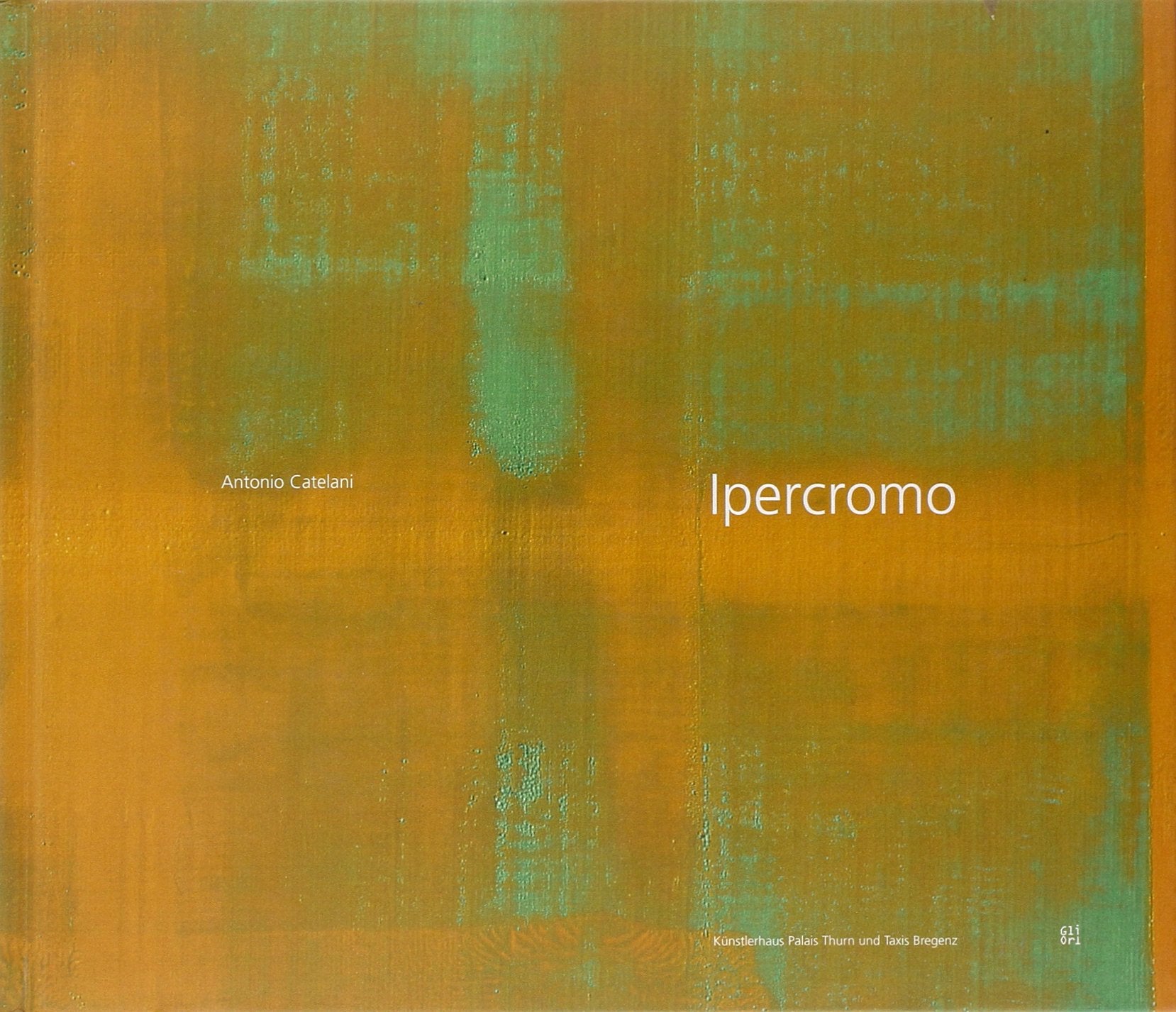 Ipercromo. Ediz. italiana e tedesca Film, Art & Culture