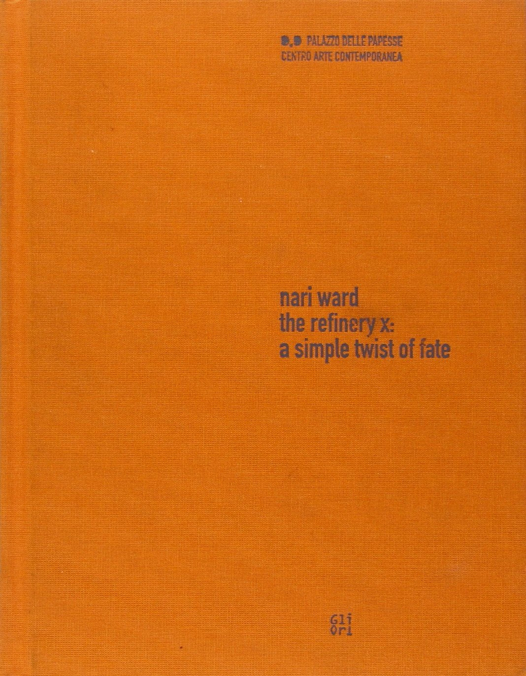 The Refinery X: a simple twist of fate. Ediz. italiana e inglese book