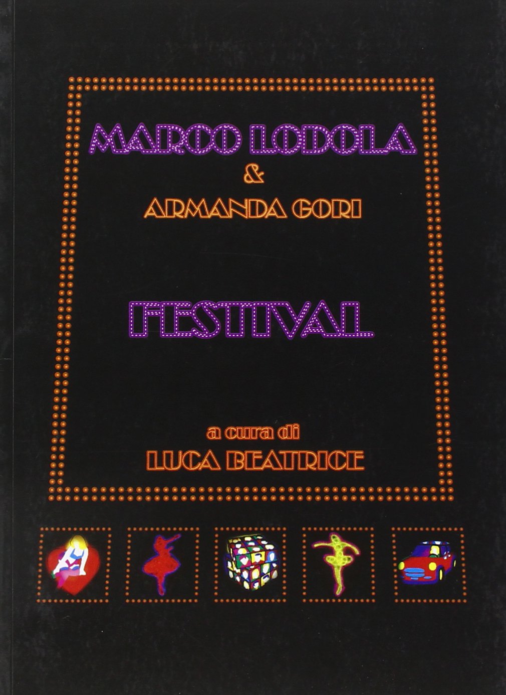 Marco Lodola Festival book