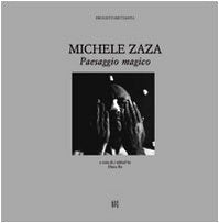 Michele Zaza. Paesaggio magico. Ediz. italiana e inglese book