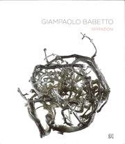 Giampaolo Babetto. Ispirazioni. Ediz. illustrata Film, Art & Culture