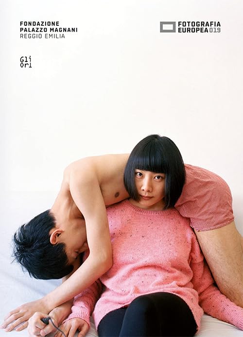 Fotografia europea 2019. Legami, intimità, relazioni, nuovi mondi. Ediz. italiana e inglese book