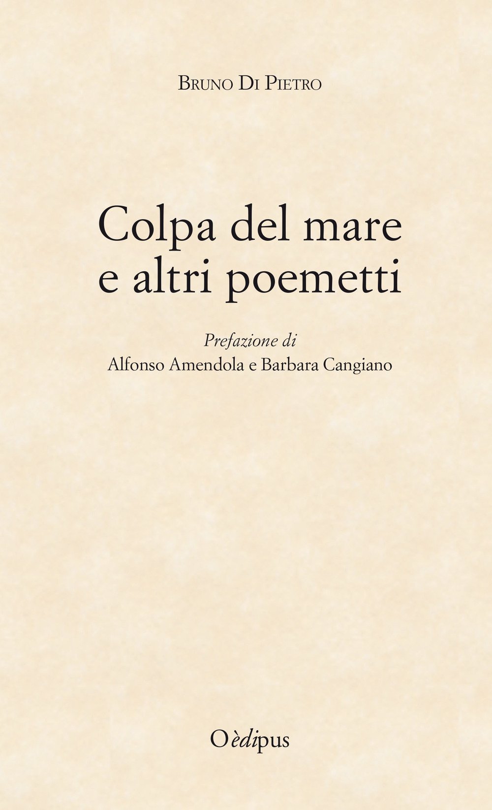 Colpa del mare e altri poemetti Poetry