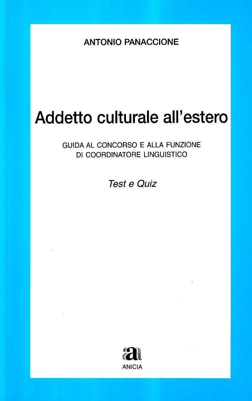 Addetto culturale all'estero. Guida al concorso e alla funzione di coordinatore linguistico (Apprendere e progettare. Supporti didat.) Politics & History